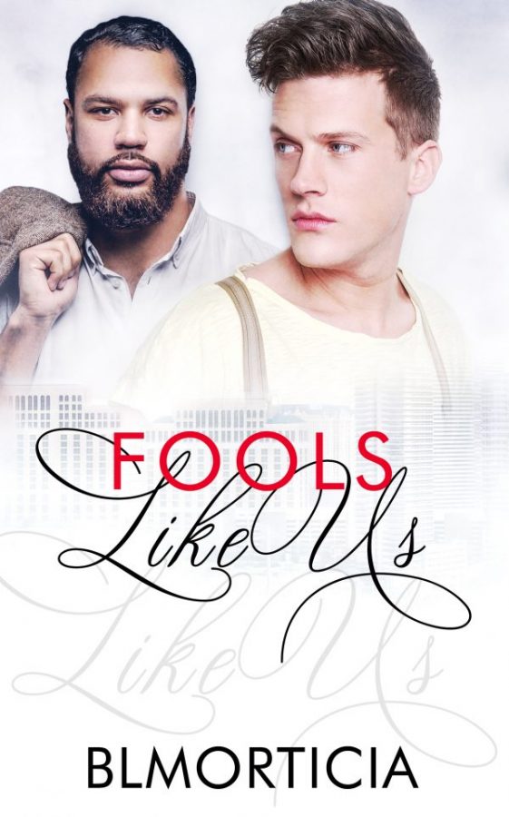 Fools Like Us - BL Morticia