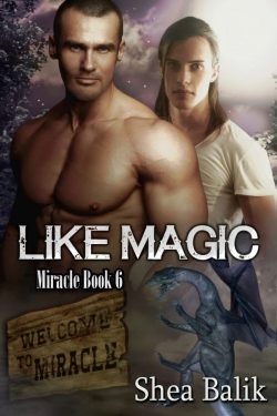 Like Magic - Shea Balik - Miracle