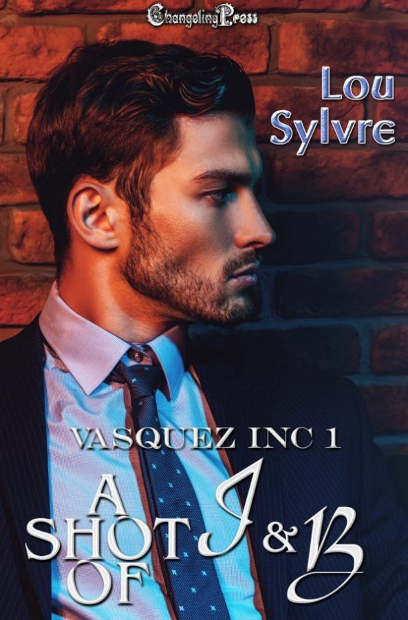 A Shot of J&B - Lou Sylvre - Vasquez Inc