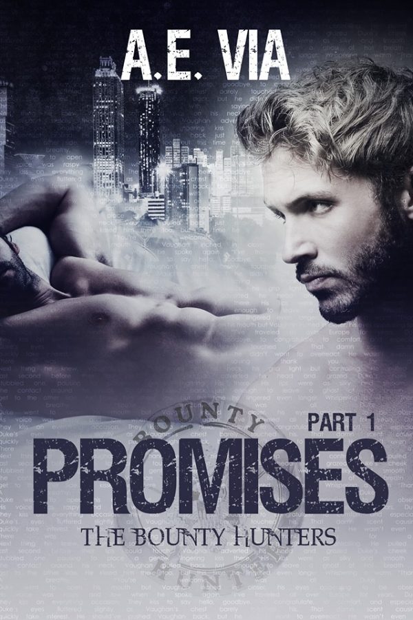 The Bounty Hunters Part 1 - A.E. Via - Promises