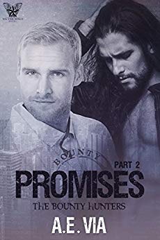 The Bounty Hunters Part 2 - A.E. Via - Promises