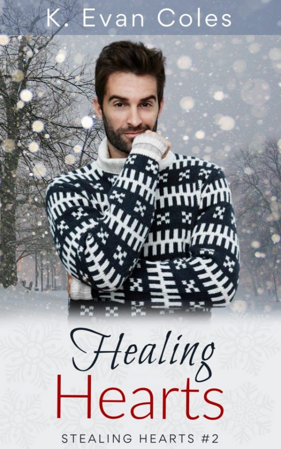 Healing Hearts - K. Evan Coles - Stealing Hearts