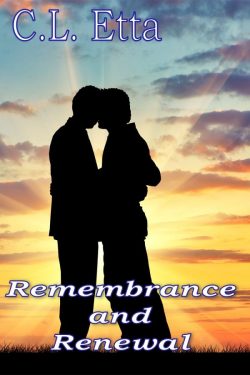 Remembrance ans Renewal - C.L. Etta