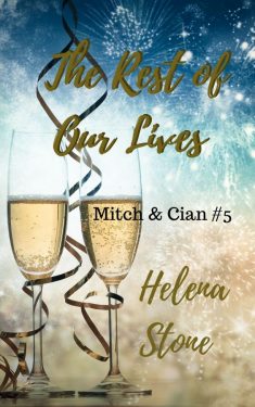 The Rest Of Our Lives - Helena Stone - Mitch & Cian