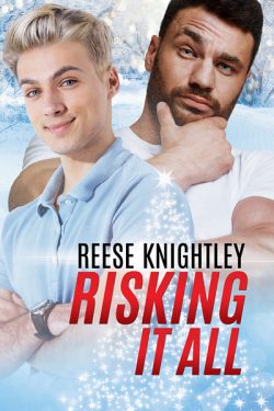 Risking it All - Reese Knightley