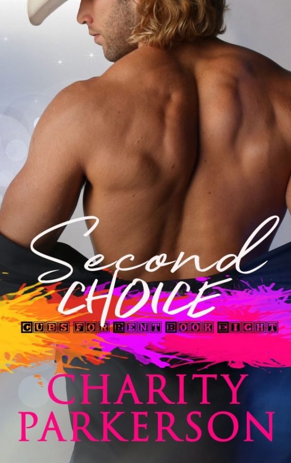 Second Choice - Charity Parkerson - Cubs for Rent