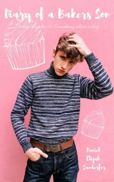 Diary of a Baker's Son - Daniel Elijah Sanderfer