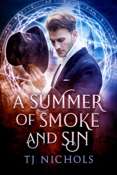 A Summer of Smoke and Sin - TJ Nichols