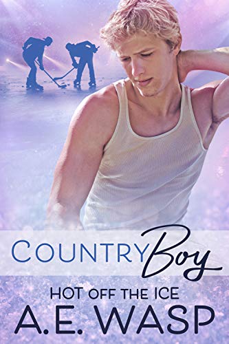 Country Boy - A.E. Wasp - Hot Off the Ice