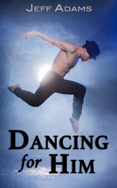 Dancing For Him - Jeff Adams