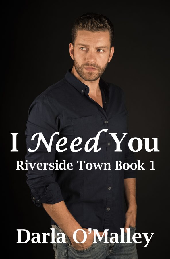 I Need You - Darla O'Malley - Riverside Town