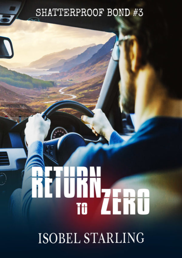 Return to Zero - Isobel Starling - Shatterprioof Bond