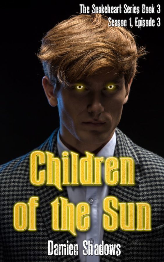 Children of the Sun - Damien Shadows - The Snakeheart Series