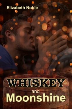 Whiskey and Moonshine - Elizabeth Noble