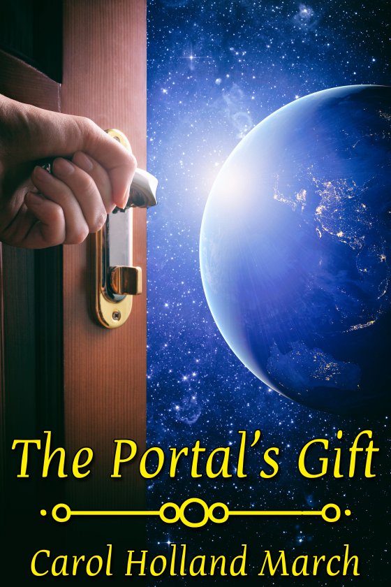The Portal's Gift - Carol Holland March
