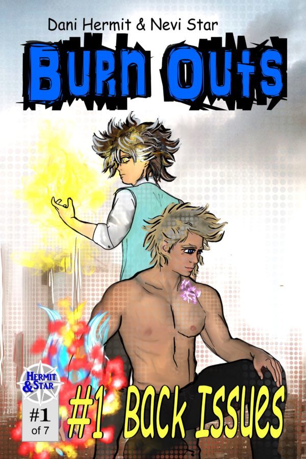 Back Issues - Dani Hermit & Nevi Star - Burn Outs