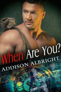 When Are You - Addison Albright
