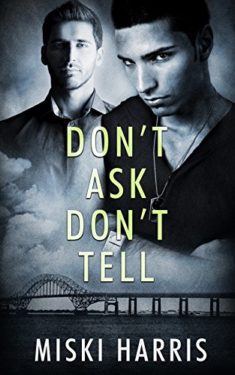 Don't Ask Don't Tell - Miski harris