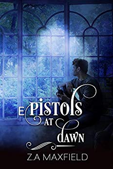 E Pistols at Dawn - Z.A. Maxfield