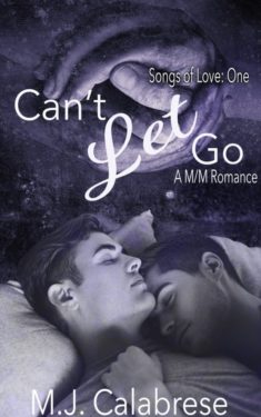 Can't Let Go - M.J. Calabrese - Songs of Love