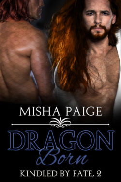 Dragon Born - Misha Paige - Kindled by Fate