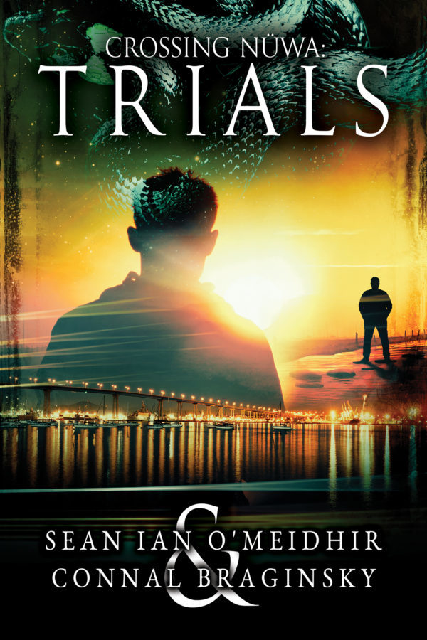 Trials - Sean Ian O'Meidhir & Connal Braginsky - Crossing Nüwa