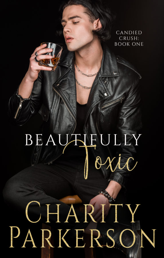 Beautifully Toxic - Charity Parkerson - Candid Crush