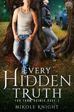 Every Hidden Truth - Nikole Knight - Far From Ruined