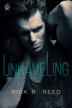 Unraveling - Rick R. Reed