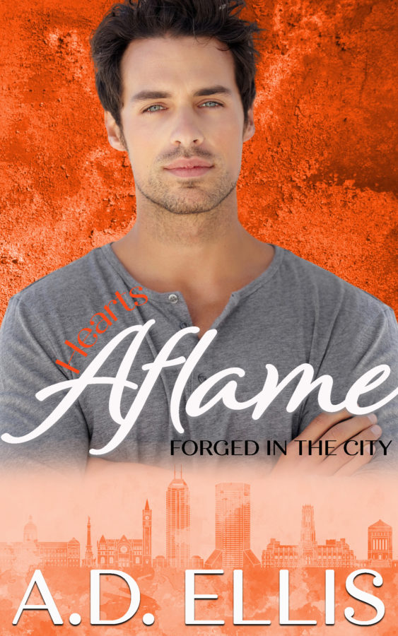 Hearts Aflame - A.D. Ellis - Forged in the City