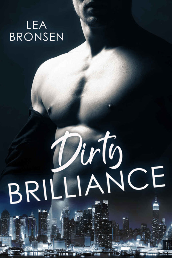 Dirty Brilliance - Lea Bronsen