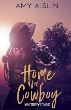 Home for a Cowboy - Amy Aislin - Windsor, Wyoming
