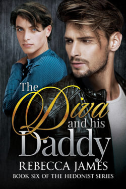 The Diva and His Daddy - Rebecca James - Hedonist Series