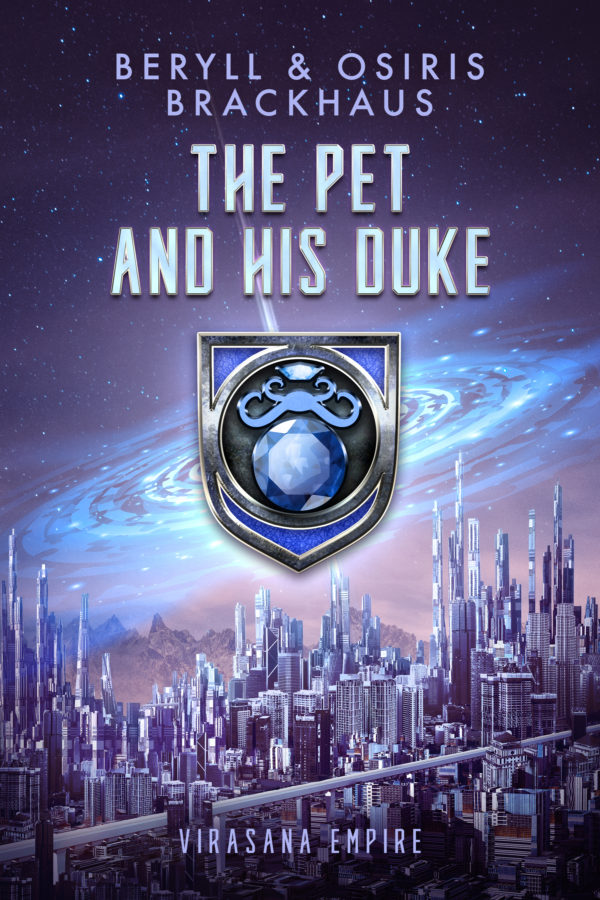 The Pet and His Duke - Beryll & Osiris Brackhaus - Virasana Empure