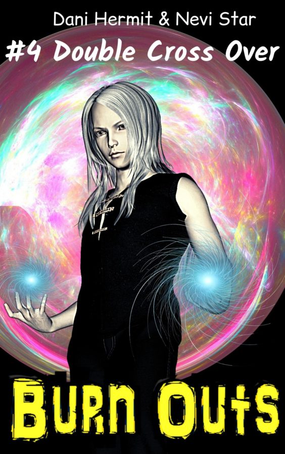 Double Cross Over - Dani Hermit & Nevi Star - Burn Outs