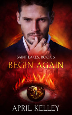 Begin Again - April Kelley - Saint Lakes