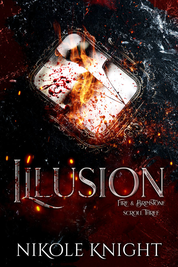 Illusion - Nikole Knight - Fire & Brimstone