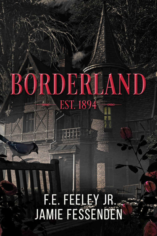 Borderland - F.E. Feeley Jr. & Jamie Fessenden