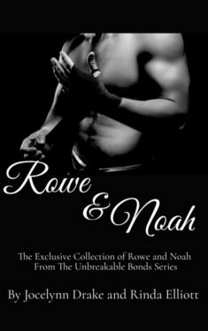 Rowe and Nash - Jocelyn Drake and Rinda Elliott - Unbreakable Bonds