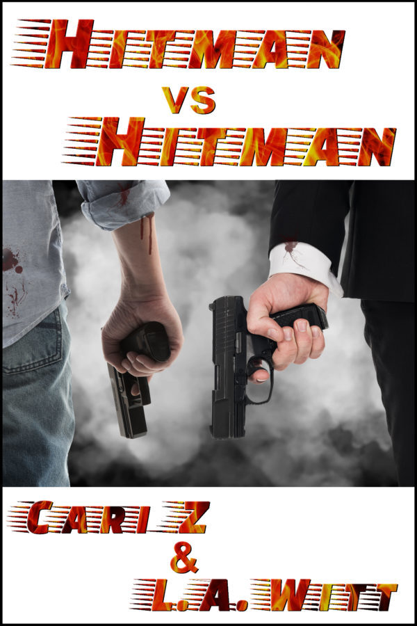 Hitman vs Hitman - Cari Z & L.A. Witt