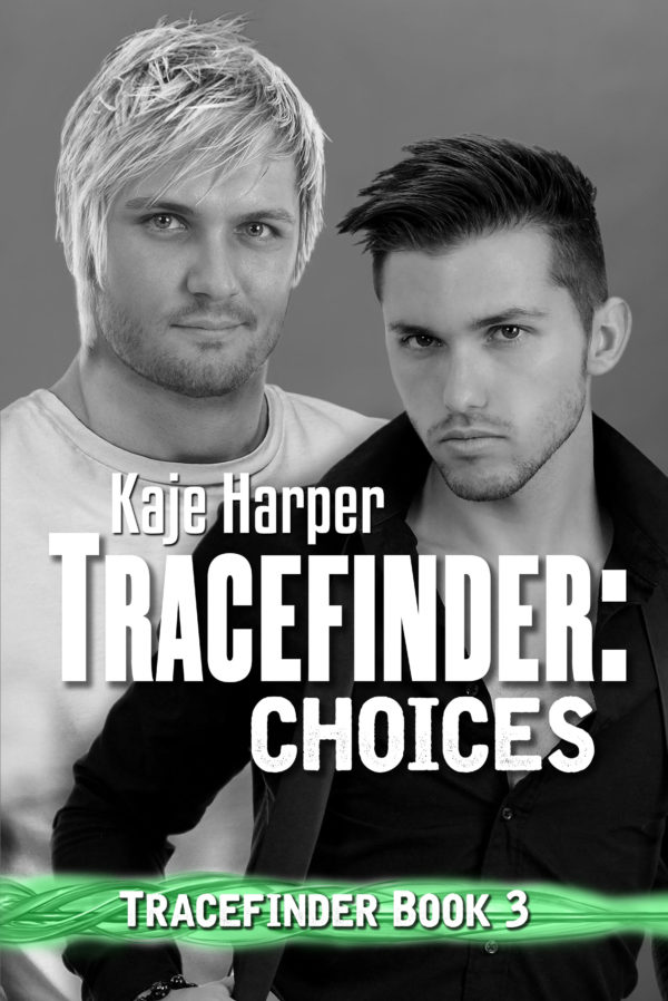 Tracefinder: Choices - Kaje Harper - Tracefinder