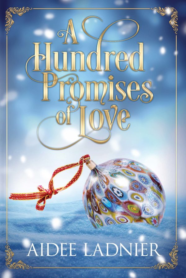 A Hundred Promises of Love - Aidee Ladnier