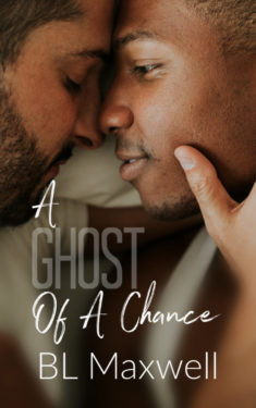 A Ghost of a Chance - BL maxwell