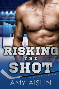 Risking the Shot - Amy Aislin - Stick Side