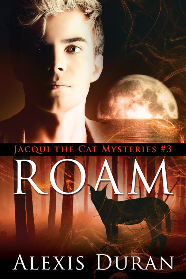 Roam - Alexis Duran - Jacqui the Cat Mysteries