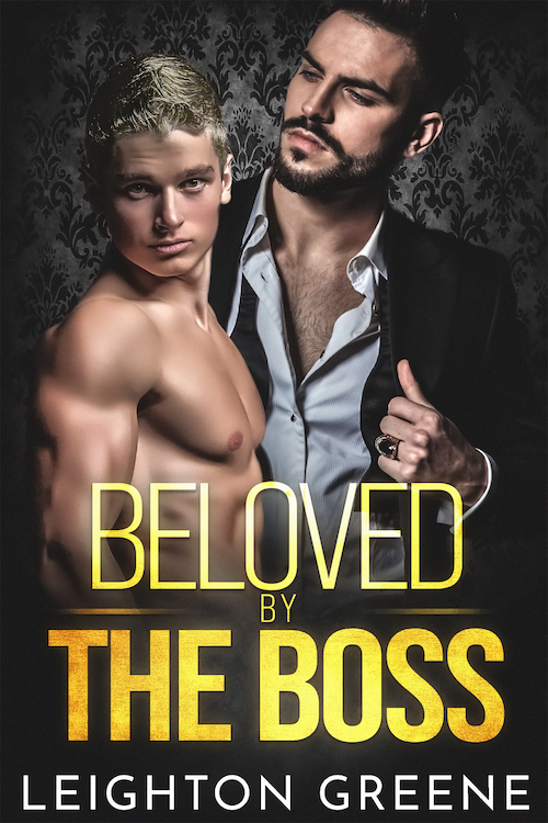 Belobed by the Boss - Leighton Greene