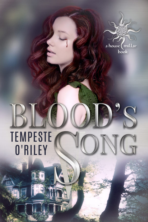 Blood Song Tempeste O'Riley - House Millar