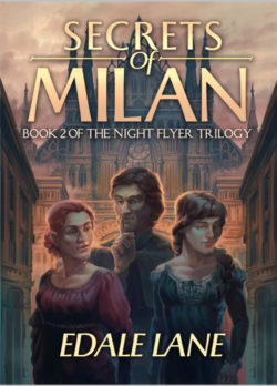 Secrets of Milan- Edale Lane - The Night Flyer Trilogy
