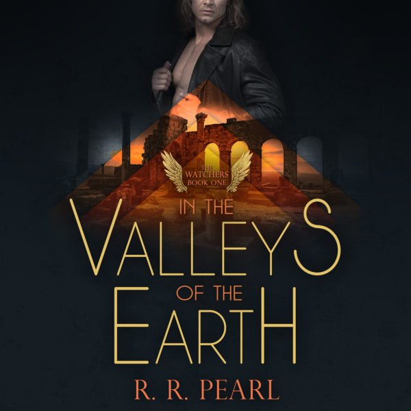 In the Valleys of the Earth - R.R. Pearl