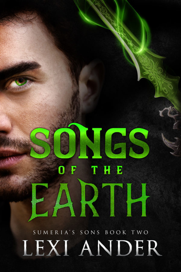Songs of the Earth - Lexi Ander - Sumeria's Sons
